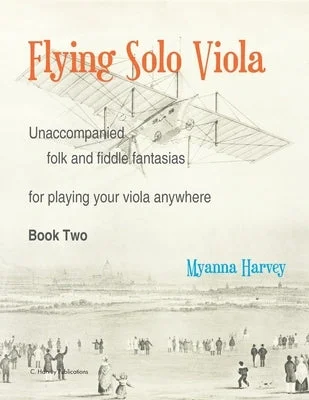 Solid Wood Djembe Drums with Natural Goatskin Heads for African Music EnthusiastsFlying Solo Viola, Unaccompanied Folk and Fiddle Fantasias for Playing Your Viola Anywhere, Book Two