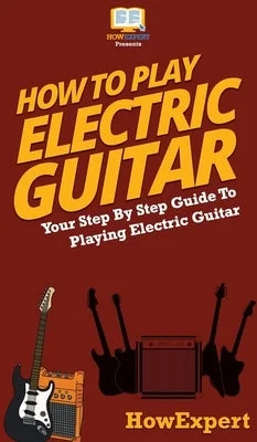 Hand - Tuned Solid Wood Xylophones for Young Music StudentsHow To Play Electric Guitar: Your Step By Step Guide To Playing Electric Guitar