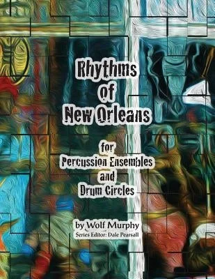 Beginner - Friendly Solid Wood Ukuleles with Soft Nylon StringsRhythms of New Orleans: for Percussion Ensembles and Drum Circles